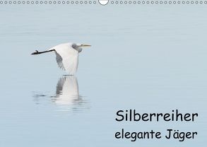 Silberreiher – elegante Jäger (Wandkalender 2018 DIN A3 quer) von Alberer,  Thomas