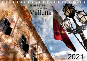 Silberstein porträtiert Valletta (Tischkalender 2021 DIN A5 quer) von Silberstein,  Reiner