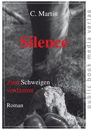 Silence von Martin,  C.