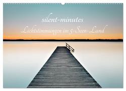 silent minutes – Lichtstimmungen im 5-Seen-Land (Wandkalender 2024 DIN A2 quer), CALVENDO Monatskalender von Freytag,  Robert