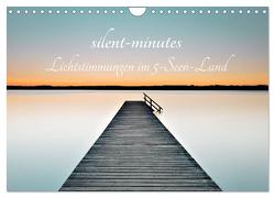 silent minutes – Lichtstimmungen im 5-Seen-Land (Wandkalender 2024 DIN A4 quer), CALVENDO Monatskalender von Freytag,  Robert