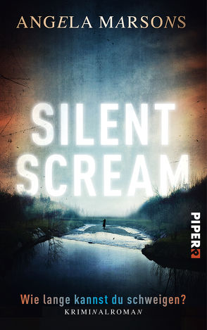 Silent Scream – Wie lange kannst du schweigen? von Marsons,  Angela, Willems,  Elvira