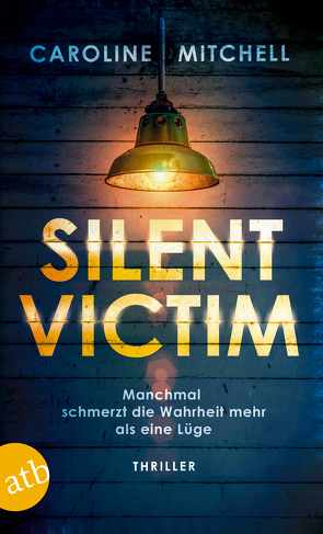 Silent Victim von Mitchell,  Caroline, Thon,  Wolfgang