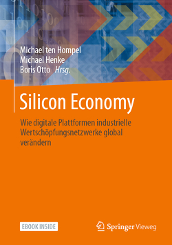 Silicon Economy von Henke,  Michael, Otto,  Boris, Ten Hompel,  Michael