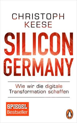 Silicon Germany von Keese,  Christoph