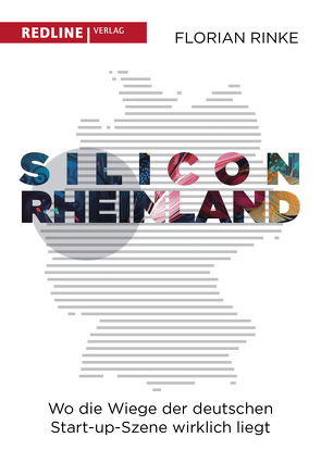 Silicon Rheinland von Rinke,  Florian