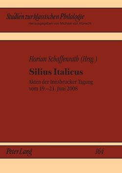 Silius Italicus von Schaffenrath,  Florian