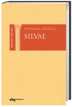 Silvae von Burkard,  Thorsten, Statius,  Publius