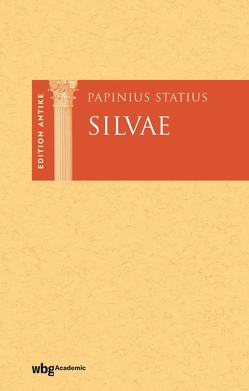 Silvae von Burkard,  Thorsten, Statius,  Publius