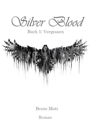 Silver Blood von Mott,  Bente