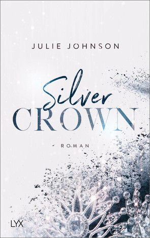 Silver Crown – Forbidden Royals von Johnson,  Julie, Klüver Anika