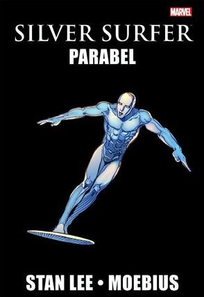 Silver Surfer: Parabel von Lee,  Stan, Moebius,  Jean Giraud