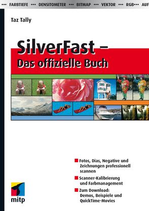SilverFast – Das offizielle Buch von Tally,  Taz