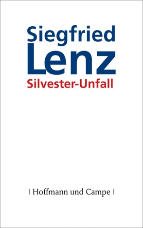 Silvester-Unfall von Lenz,  Siegfried