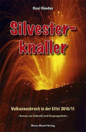 Silvesterknaller von Nieder,  Rosi