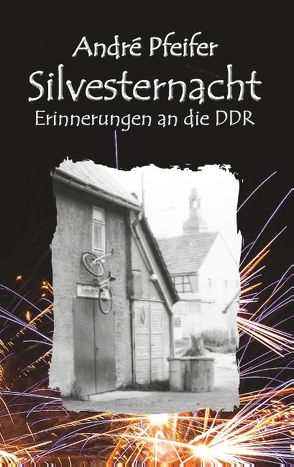 Silvesternacht von Pfeifer,  André