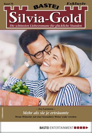 Silvia-Gold 79 – Liebesroman von Lorenzen,  Ava