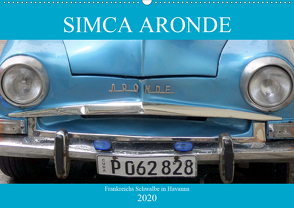 SIMCA ARONDE – Frankreichs Schwalbe in Havanna (Wandkalender 2020 DIN A2 quer) von von Loewis of Menar,  Henning