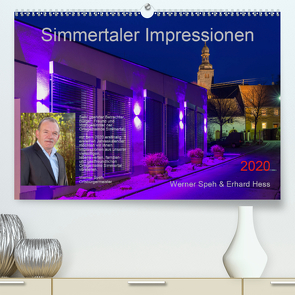 Simmertaler Impressionen (Premium, hochwertiger DIN A2 Wandkalender 2020, Kunstdruck in Hochglanz) von Hess,  Erhard, Speh,  Werner