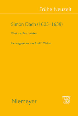 Simon Dach (1605–1659) von Walter,  Axel E.