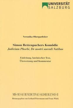 Simon Rettenpachers Komödie von Oberparleiter,  Veronika, Petersmann,  Gerhard, Witek,  Franz