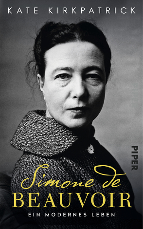 Simone de Beauvoir von Fischer,  Erica, Kirkpatrick,  Kate, Richter-Nilsson,  Christine
