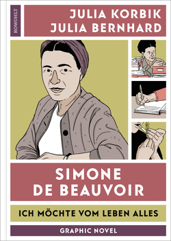 Simone de Beauvoir von Bernhard,  Julia, Korbik,  Julia