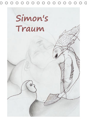 SIMON’s TRAUM (Tischkalender 2020 DIN A5 hoch) von Blume,  Simon