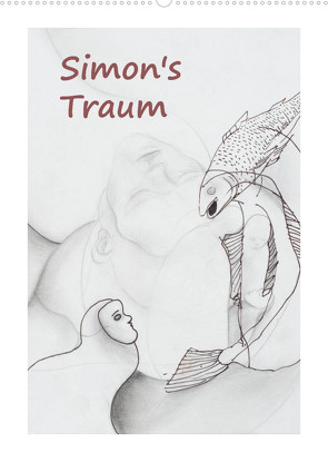 SIMON’s TRAUM (Wandkalender 2022 DIN A2 hoch) von Blume,  Simon