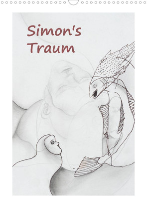 SIMON’s TRAUM (Wandkalender 2022 DIN A3 hoch) von Blume,  Simon