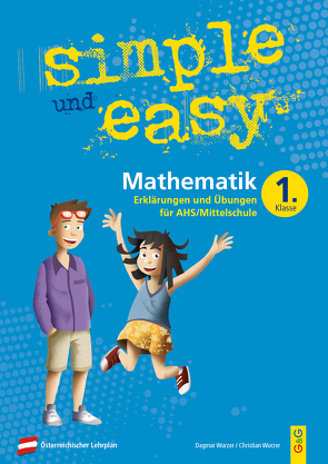 simple und easy Mathematik 1 von Holzmann,  Herwig, Wurzer,  Christian, Wurzer,  Dagmar