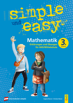 simple und easy Mathematik 3 von Holzmann,  Herwig, Wurzer,  Christian, Wurzer,  Dagmar