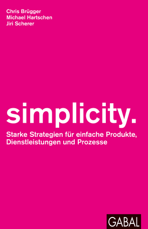 simplicity. von Brügger,  Chris, Hartschen,  Michael, Scherer,  Jiri