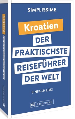 SIMPLISSIME – der praktischste Reiseführer der Welt Kroatien