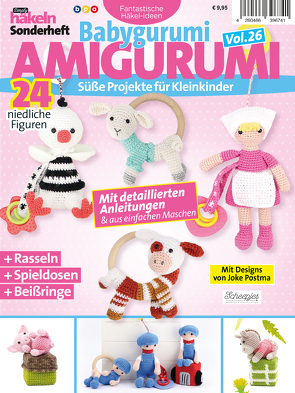 Simply Häkeln Sonderheft Babygurumi: Amigurumi Vol. 26 von Postma,  Joke