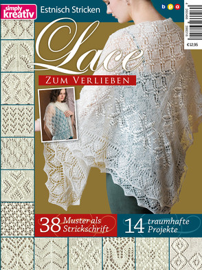 Simply Kreativ – Estnisch Stricken – LACE von bpa media GmbH, Buss,  Oliver