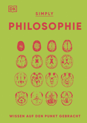 SIMPLY. Philosophie von Burnham,  Douglas, Byrne,  Daniel, Fletcher,  Robert, Szudek,  Andrew, Talbot,  Marianne, Webb,  David, Weeks,  Marcus