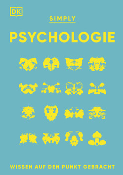 SIMPLY. Psychologie: von Lazyan,  Merrin, Parker,  Steve, Sidhu,  Nancy Sachar, Szudek,  Andrew, Uwannah,  Victoria, Weeks,  Marcus