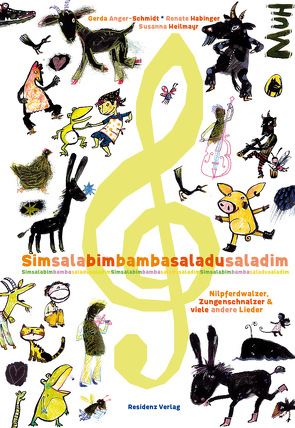 Simsalabim Bamba Saladu Saladim von Anger-Schmidt,  Gerda, Habinger,  Renate, Heilmayr,  Susanna