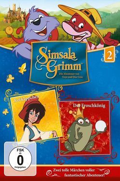 SimsalaGrimm – DVD / 02: Rotkäppchen / Der Froschkönig von Busch,  Jens, Cosca,  Arnel, Mädel,  Michael, Schnitzler,  Harry, Trommer,  Ralph, u.a.