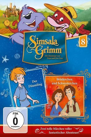SimsalaGrimm – DVD / 08: Der Däumling / Brüderchen und Schwesterchen von Busch,  Jens, Cosca,  Arnel, Kerremans,  Marlies, Schnitzler,  Harry, Schröder,  Jörn, u.a.