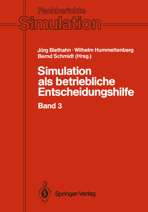 Simulation als betriebliche Entscheidungshilfe von Biethahn,  J., Hummeltenberg,  W., Schmidt,  B.