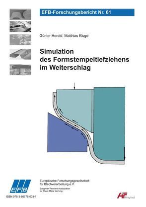 Simulation des Formstempeltiefziehens im Weiterschlag von Herold,  Günter, Kluge,  Matthias