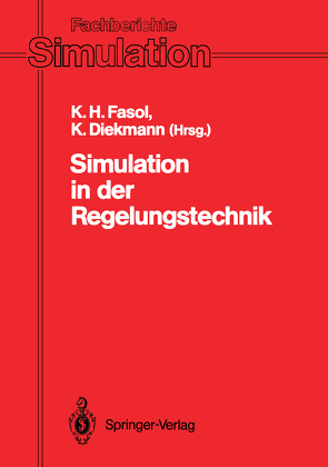 Simulation in der Regelungstechnik von Diekmann,  Klaus, Fasol,  Karl H.