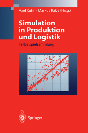 Simulation in Produktion und Logistik von Kuhn,  Axel, Rabe,  Markus