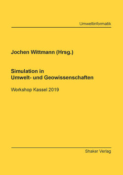 Simulation in Umwelt- und Geowissenschaften von Wittmann,  Jochen