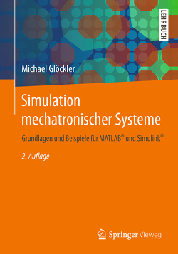 Simulation mechatronischer Systeme von Glöckler,  Michael