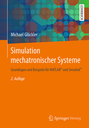 Simulation mechatronischer Systeme von Glöckler,  Michael