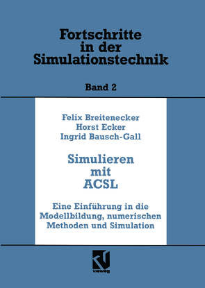 Simulation mit ACSL von Bausch-Gall,  Ingrid, Breitenecker,  Felix, Ecker,  Horst
