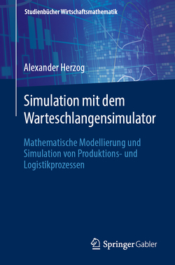 Simulation mit dem Warteschlangensimulator von Herzog,  Alexander